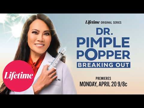 One Moment | Dr. Pimple Popper: Breaking Out - Season 2 | Lifetime