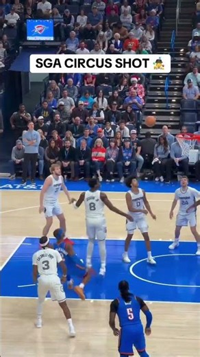 No matter what SGA gets a bucket ⚡️