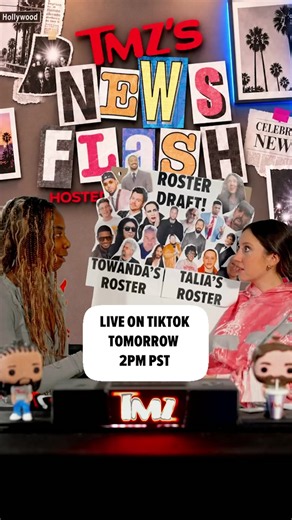 TMZ News Flash Live on TikTok: Join Talia & Staff Tomorrow at 2pm PST