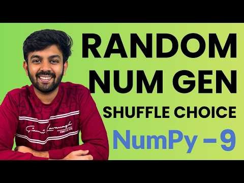 Random Number Generator, Shuffle, choice | Ep-9 NumPy | Python for AI DS | code io - Tamil