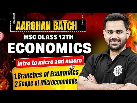 Introduction to Micro & Macro economic |Class 12 Maharashtra Board 2027| Aarohan Batch