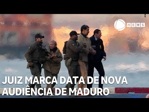 Juiz marca data de nova audiência de Maduro e defesa questiona legalidade da captura
