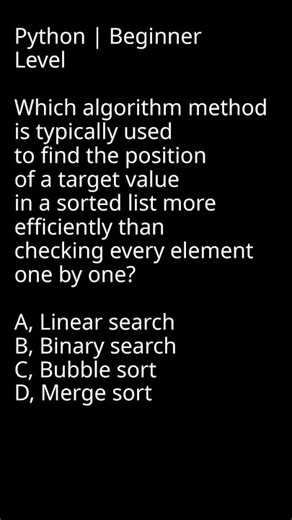Which Algorithm Method is Used to Find a Target Value in a Sorted List #programmingtips #learn codin