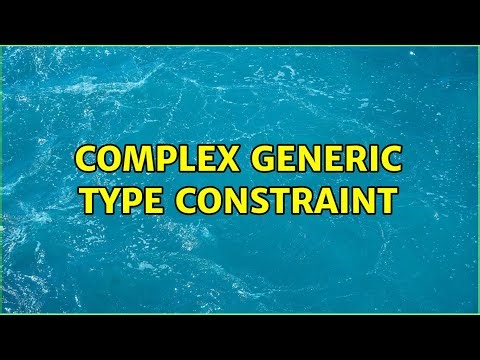 Complex generic type constraint