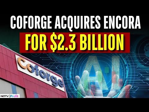 Watch: Coforge To Acquire Encora For $2.3 Billion; Expert Reveals Key Things To Watch Out For