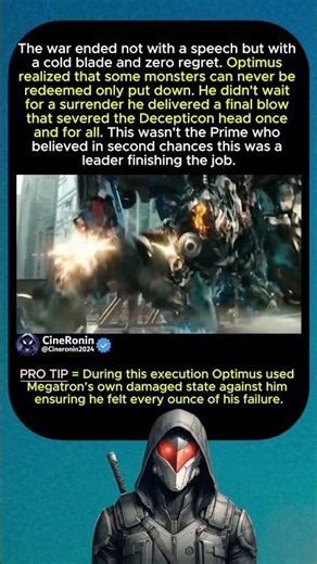 Optimus Prime Executed Megatron Without Hesitation