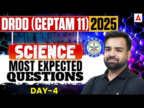 DRDO CEPTAM Science Class 2025 | DRDO Science Most Expected Questions | Day 4 | Score Boost Class