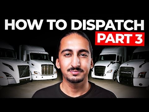 How To Start Truck Dispatching in 2025 - Pt.3