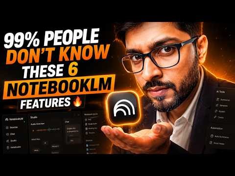 99% People Don't Know These 6 NotebookLM Features 🔥