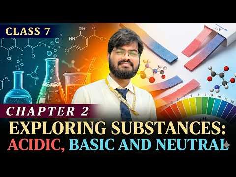 🔴 LIVE: Class 7 Science Chapter 2 | Acids, Bases & Neutral Substances Explained | One Shot