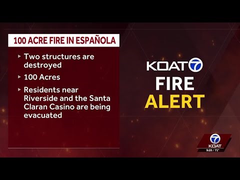 Evacuations ordered in Española due to fire
