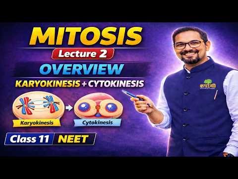 Cell Cycle & Division Lecture 2 🔥 | Karyokinesis + Cytokinesis Explained Step-by-Step