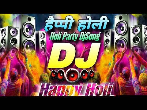 Holi Ka Gana | Holi Dj Song 2026 | Happy Holi | Holi Dj Party Song | Holi Dance | Holi Song Remix 