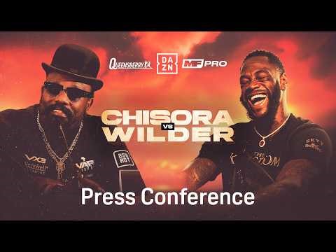 DEREK CHISORA VS. DEONTAY WILDER PRESS CONFERENCE LIVESTREAM