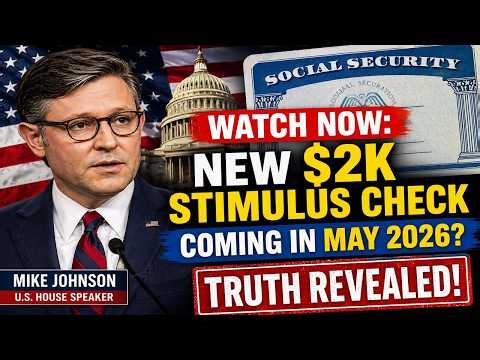 BREAKING: New $2K Stimulus Check in May 2026? Government Update Finally Revealed Today!