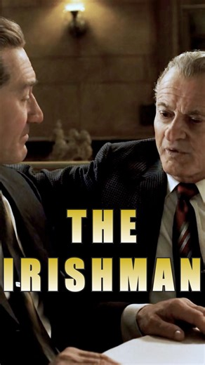 The Irishman (2019) Explained: The Hitman Who Lost Everything for the Mafia