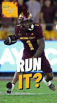 ASU Should Run at Kansas State, Not Throw