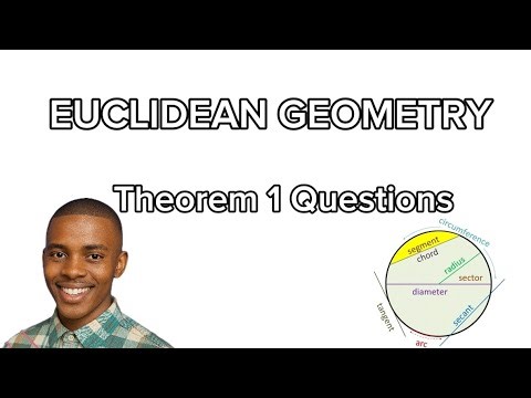 Euclidean geometry || THEOREM 1 QUESTIONS