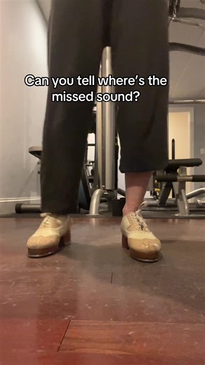 Tap Dance Fun and Missed Sound Moments