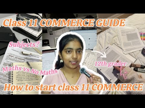 Class 11 COMMERCE Complete GUIDE — How to Start, All Subjects, Books, Study Tips & Honest Struggles