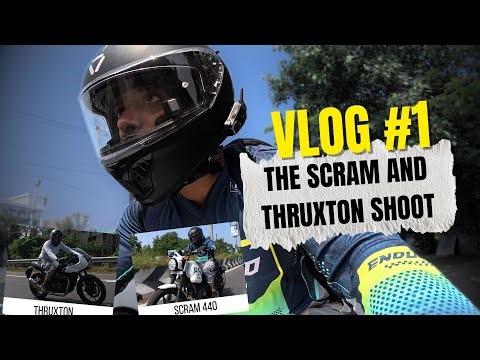 Royal Enfield Scram 440 and Triumph Thruxton - Video Shoot VLOG
