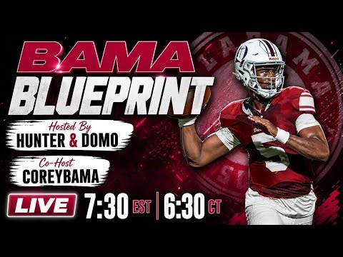 Bama Blueprint Live: Alabama’s Toughest Games Revealed + Is Bama Really QBU?