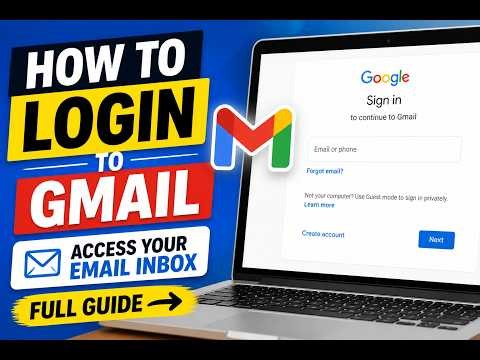 How to Login to Gmail - Access Your Email Inbox - Full Guide