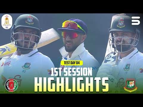 1st Session Highlights | Day 4 | Afghanistan vs Bangladesh | One-Off Test | M9Q1J