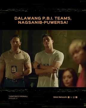 Taskforce Firewall: Dalawang P.B.I. teams, nagsanib-puwersa! | Episode 51