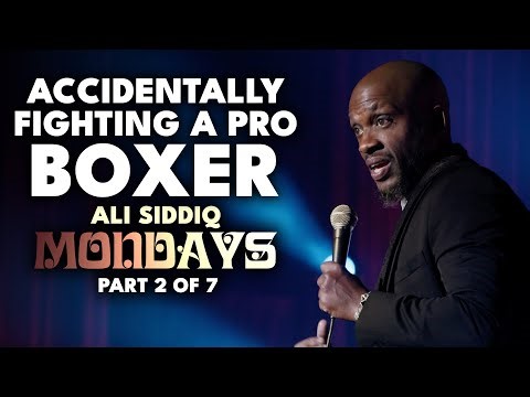 Accidentally Fighting a Pro Boxer (Part 2 of 7) | Ali Siddiq: Mondays | Stand Up Comedy