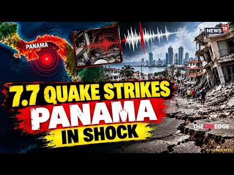 Panama Earthquake LIVE: 7.7 Magnitude Earthquake Triggers Building Collapses and Chaos | N18G
