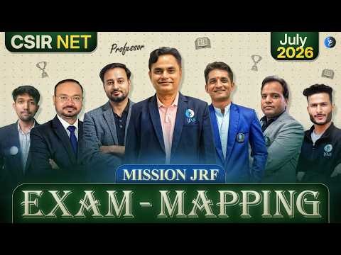 Exam-Mapping | Mission JRF | CSIR NET July 2026 | Day-6 | IFAS