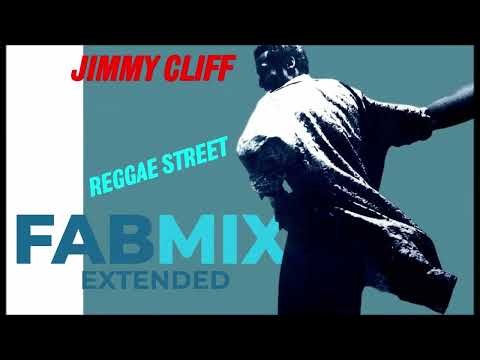 Jimmy Cliff - Reggae Street - Extended Fabmix 1986