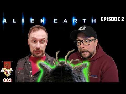 Alien: Earth Episode 2: Blood, Guts, and Sloppy Writing | The Knights of Gab-A-Lot