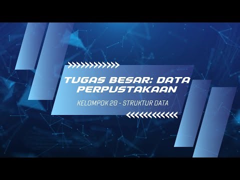 Tugas Besar Struktur Data - Kelompok 20 - Data Perpustakan