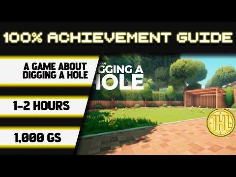 A Game About Digging A Hole 100% Achievement Walkthrough * 1000GS in 1-2 Hours *