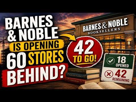 Barnes & Noble Is Opening 60 Stores. Is It Already Behind?
