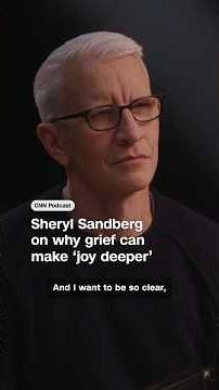 Sheryl Sandberg on why grief can make ‘joy deeper’