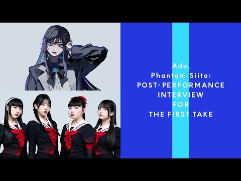 【INTERVIEW FOR THE FIRST TAKE】 Ado × ファントムシータ / V/S THE FIRST TAKE