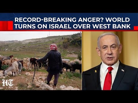 West Bank Tinderbox: New Israeli Settlement Ignites Worldwide Backlash, Yet IDF Presses On