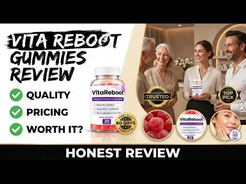 Vita Reboot Gummies Review 2026: Legit Skin Supplement or Just Hype?