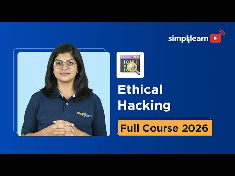 Ethical Hacking Full Course 2026 [FREE] | Ethical Hacking Tutorial For Beginners | Simplilearn