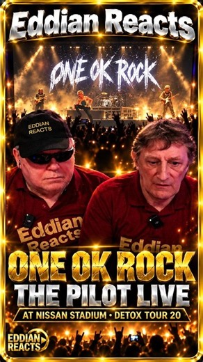 Eddian Reacts ONE OK ROCK The Pilot Live at Nissan Stadium Detox Tour 2025