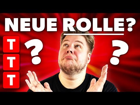 Es gibt eine "neue Rolle"! | TTT