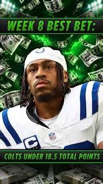 The BEST Bet for the NFL Week 8 Sunday Slate | Indianapolis Colts Under 18.5 Points at Jacksonville