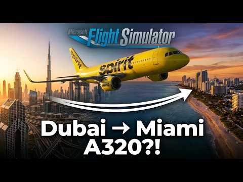 Dubai → Miami | A320 Extreme Long Haul | MSFS