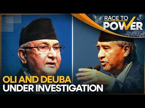 Nepal's Two Former Prime Ministers KP Sharma Oli And Sher Bahadur Deuba Face Investigations | WION