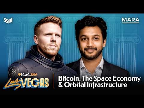 Bitcoin, The Space Economy & Orbital Infrastructure | Bitcoin 2026