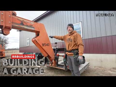 Final Day Building a Garage Post Frame Style