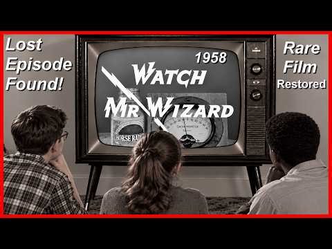 Lost for Decades-- Unpublished Episode Found! "Mr. Wizard" ELECTRICITY Restoration 1958 Kinescope